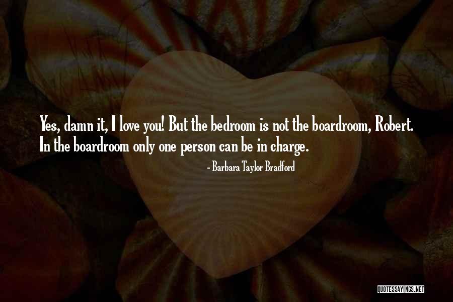 Boardroom Quotes By Barbara Taylor Bradford Boardroom Quotes By Barbara Taylor Bradford
