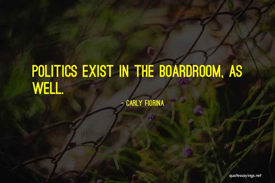 Boardroom Quotes By Carly Fiorina Boardroom Quotes By Carly Fiorina