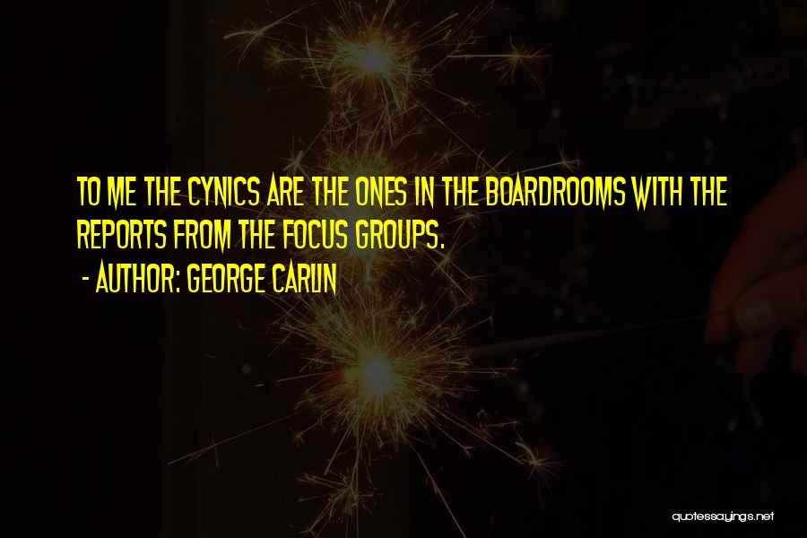 Boardrooms Quotes By George Carlin