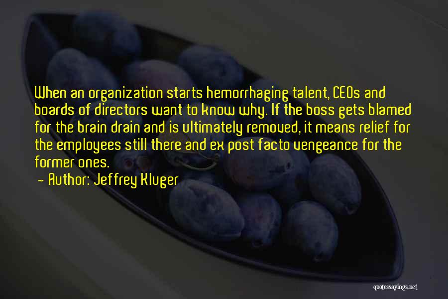 Boards Of Directors Quotes By Jeffrey Kluger