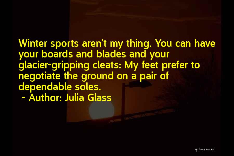 Boards Quotes By Julia Glass