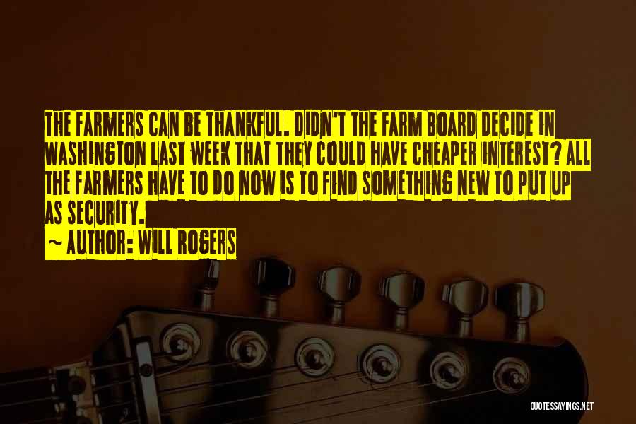 Boards Quotes By Will Rogers