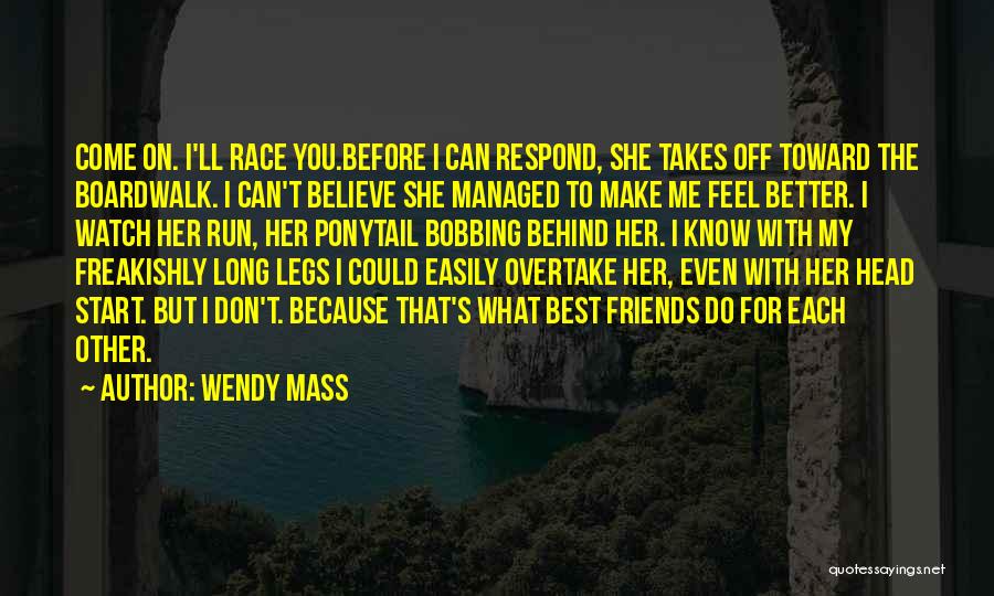 Boardwalk Quotes By Wendy Mass