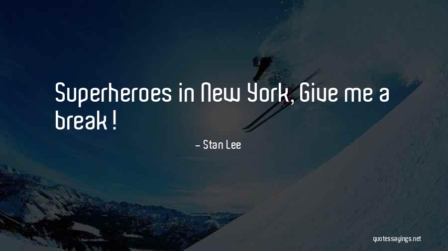 Boasso Global Chalmette Quotes By Stan Lee