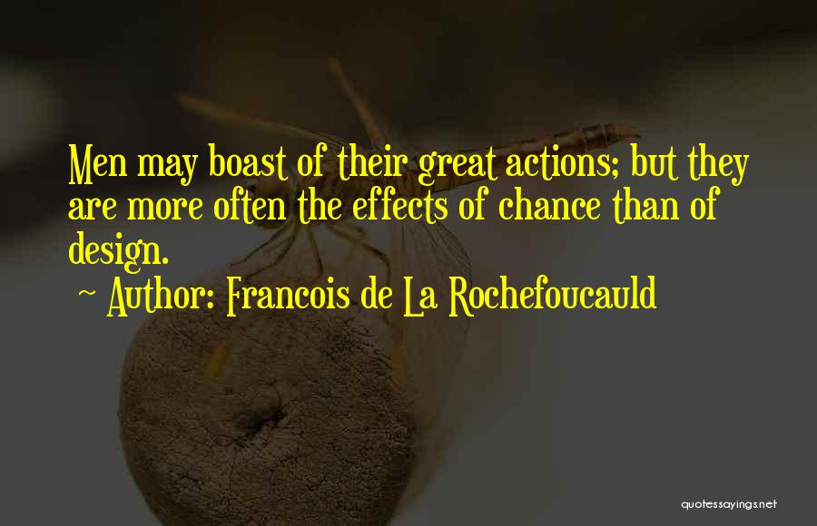 Boast Quotes By Francois De La Rochefoucauld