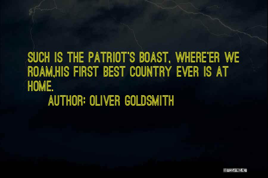 Boast Quotes By Oliver Goldsmith
