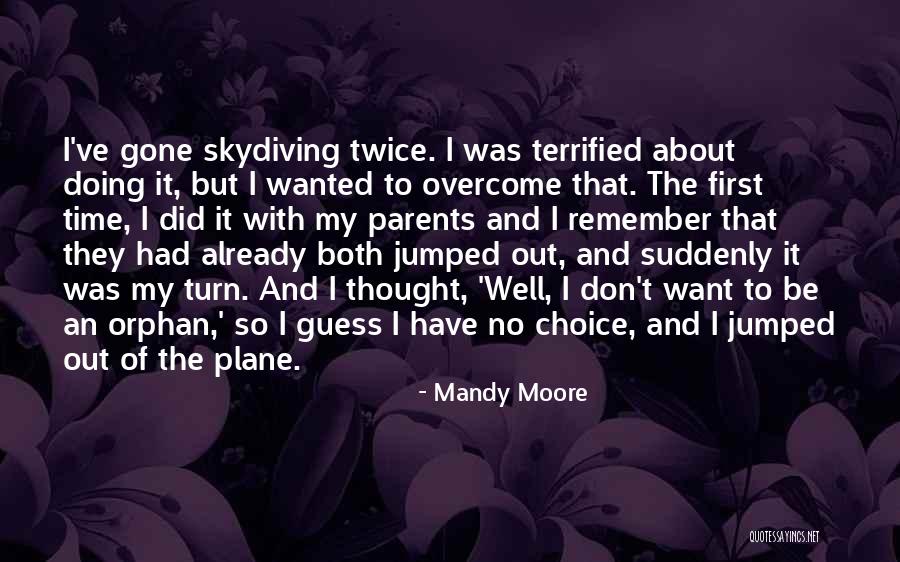 Boastful Boss Quotes By Mandy Moore Boastful Boss Quotes By Mandy Moore