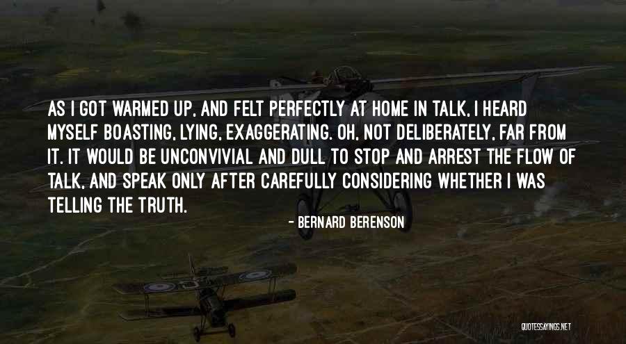 Boasting Quotes By Bernard Berenson