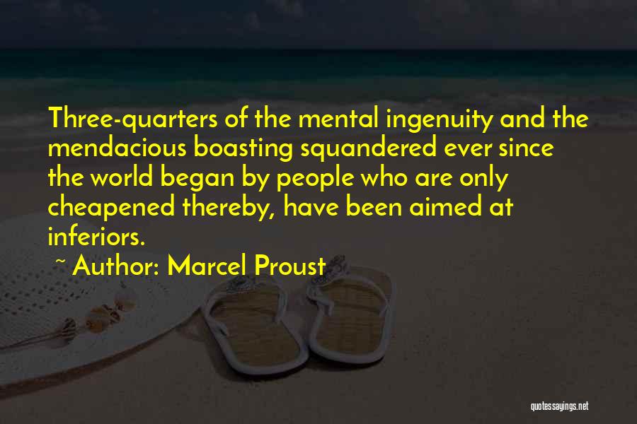 Boasting Quotes By Marcel Proust