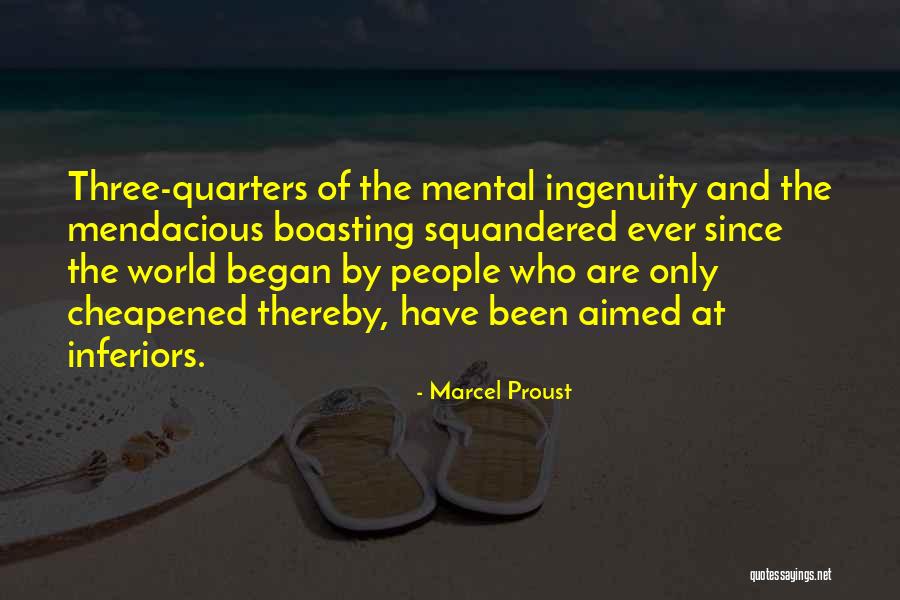 Boasting Quotes By Marcel Proust