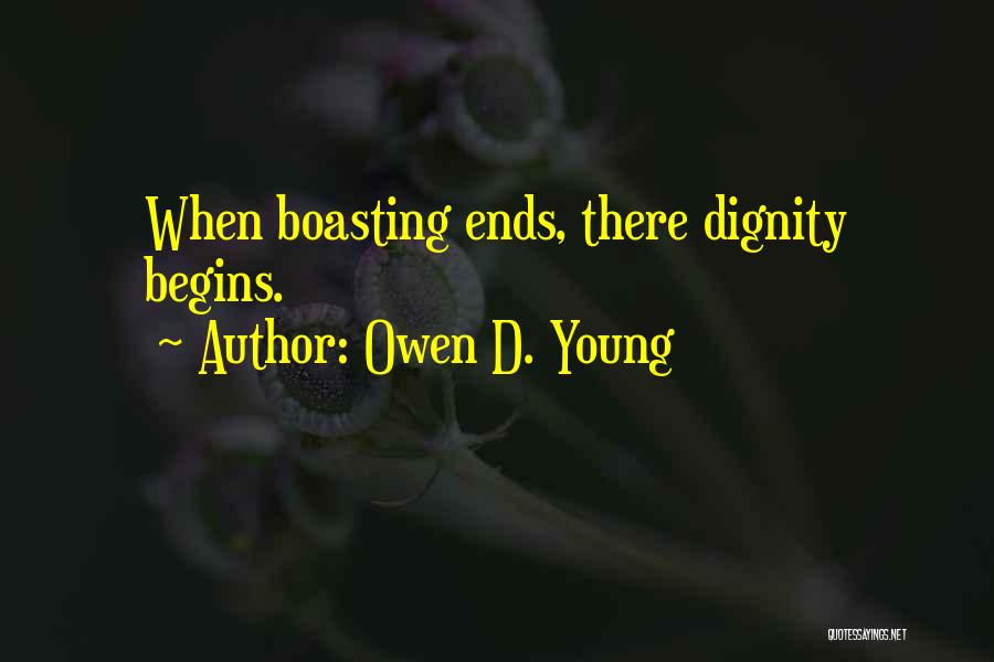 Boasting Quotes By Owen D. Young