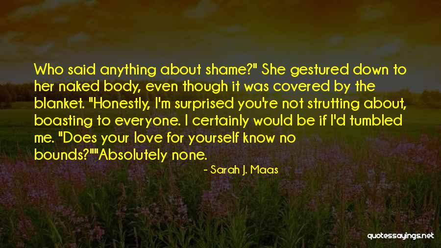 Boasting Quotes By Sarah J. Maas