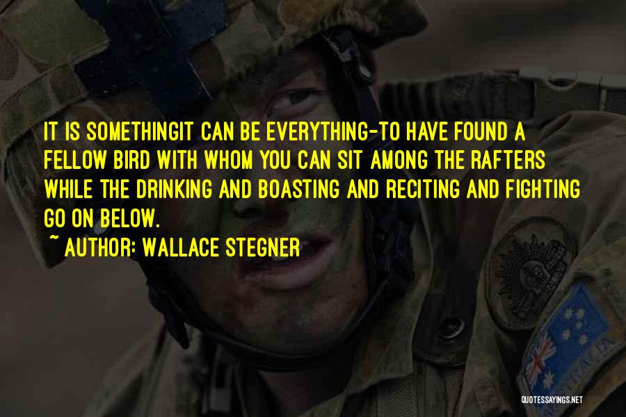 Boasting Quotes By Wallace Stegner