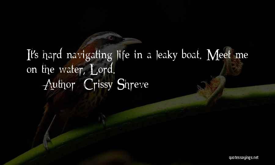Boat Inspirational Quotes By Crissy Shreve