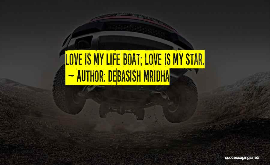 Boat Inspirational Quotes By Debasish Mridha