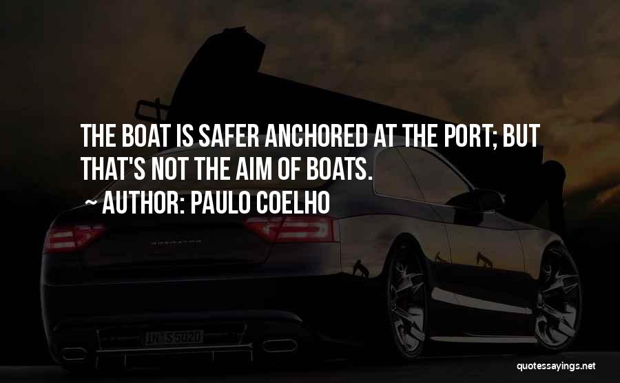 Boat Inspirational Quotes By Paulo Coelho