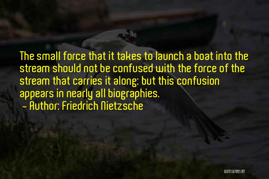 Boat Launch Quotes By Friedrich Nietzsche