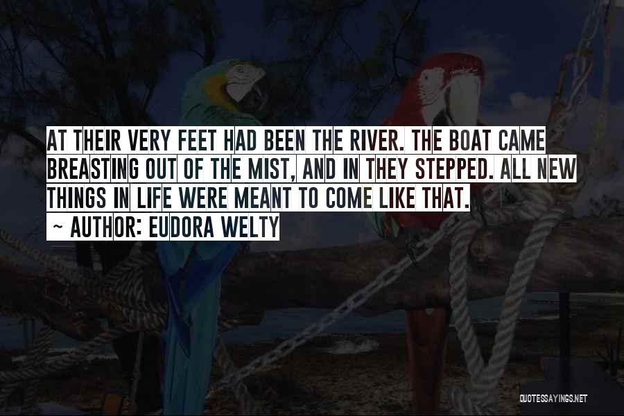 Boat Life Quotes By Eudora Welty