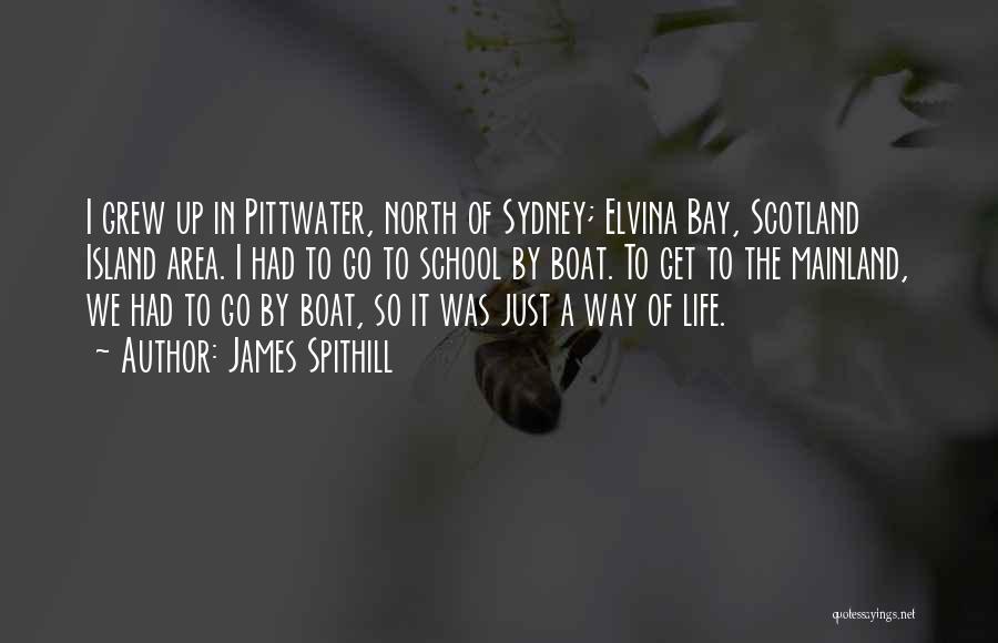 Boat Life Quotes By James Spithill