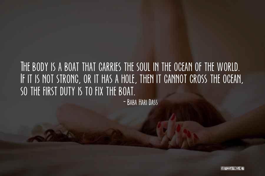 Boat Ocean Quotes By Baba Hari Dass Boat Ocean Quotes By Baba Hari Dass