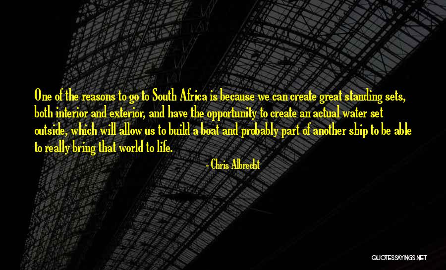 Boat Of Life Quotes By Chris Albrecht Boat Of Life Quotes By Chris Albrecht