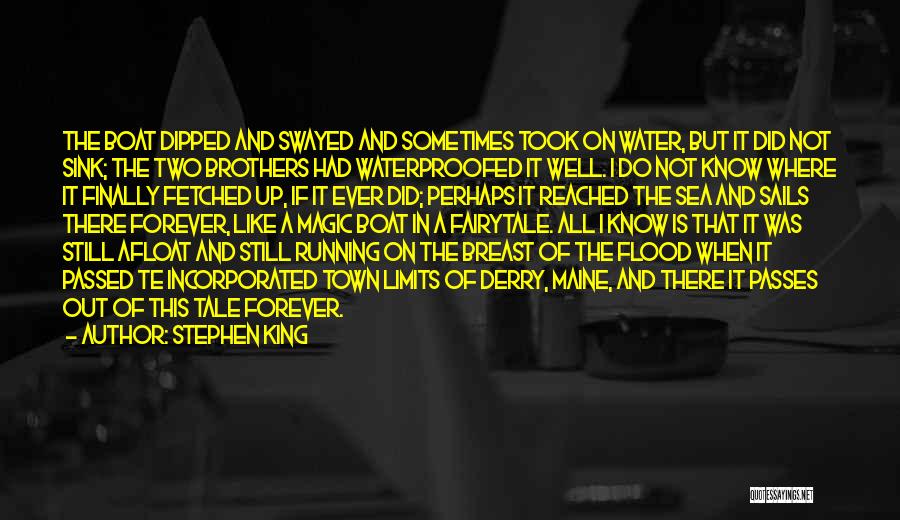 Boat On The Sea Quotes By Stephen King