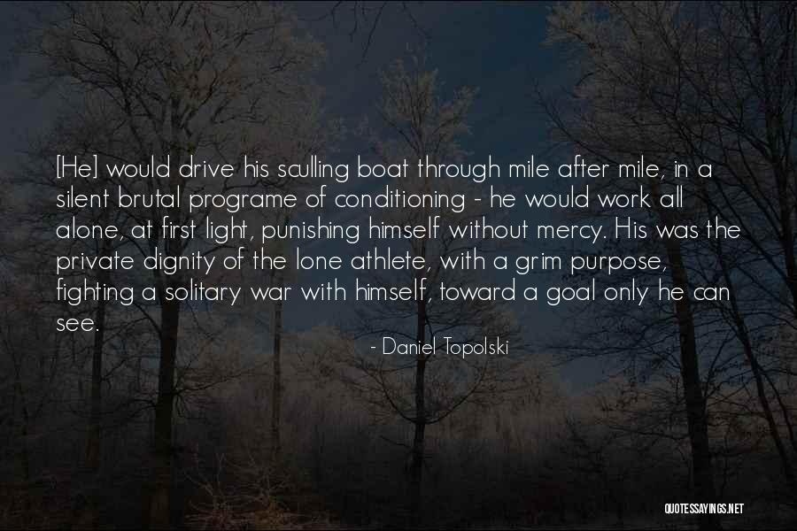 Boat Quotes By Daniel Topolski