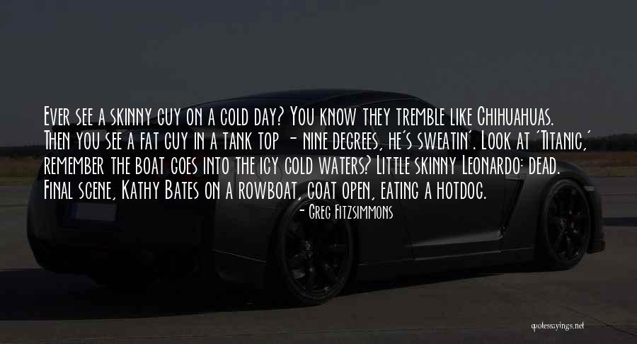 Boat Quotes By Greg Fitzsimmons Boat Quotes By Greg Fitzsimmons