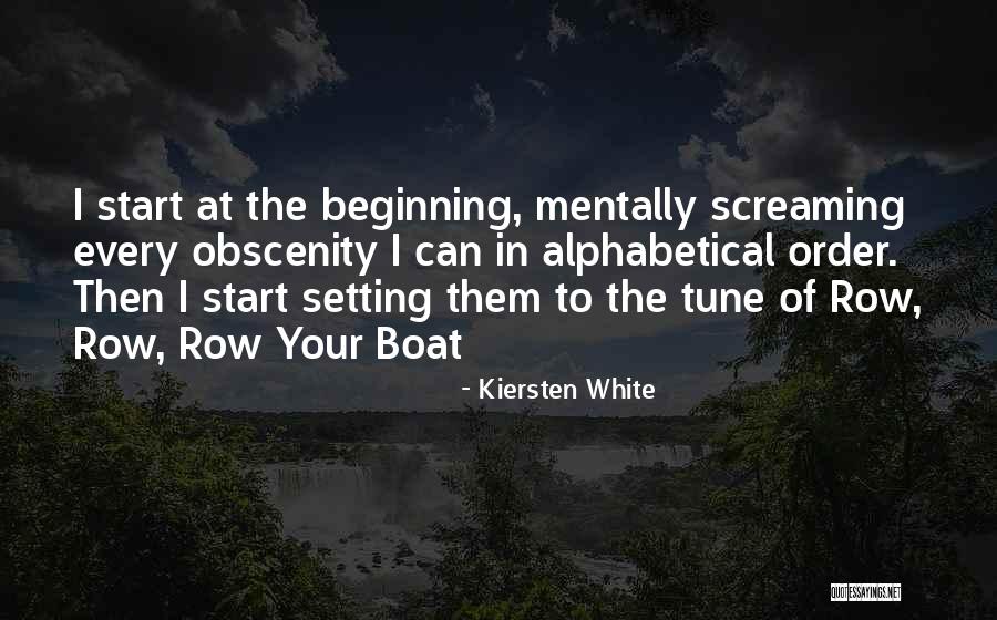 Boat Quotes By Kiersten White Boat Quotes By Kiersten White