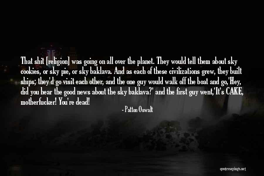 Boat Quotes By Patton Oswalt Boat Quotes By Patton Oswalt