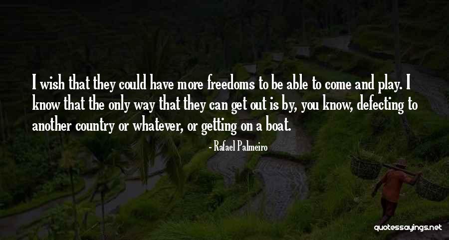 Boat Quotes By Rafael Palmeiro Boat Quotes By Rafael Palmeiro
