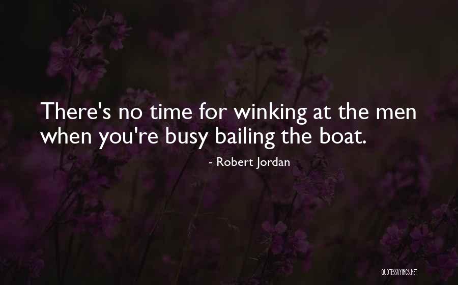 Boat Quotes By Robert Jordan