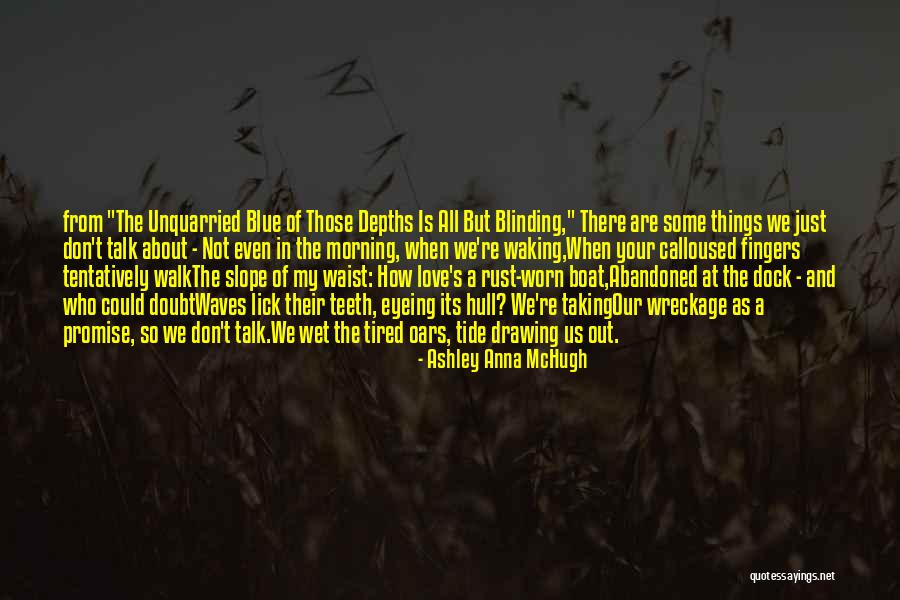 Boat Us Quotes By Ashley Anna McHugh Boat Us Quotes By Ashley Anna McHugh