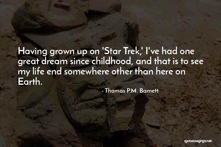 Boatful Quotes By Thomas P.M. Barnett Boatful Quotes By Thomas P.M. Barnett