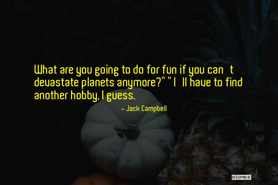 Boathouse Restaurant Quotes By Jack Campbell Boathouse Restaurant Quotes By Jack Campbell