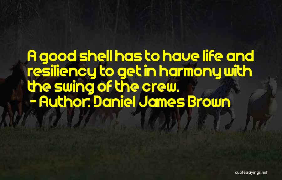 Boating Quotes By Daniel James Brown