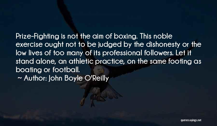 Boating Quotes By John Boyle O'Reilly