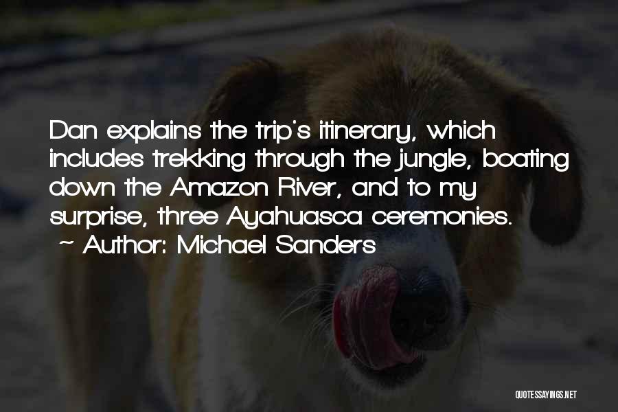 Boating Quotes By Michael Sanders