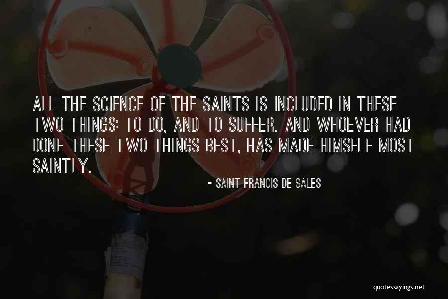 Boatrace Quotes By Saint Francis De Sales Boatrace Quotes By Saint Francis De Sales