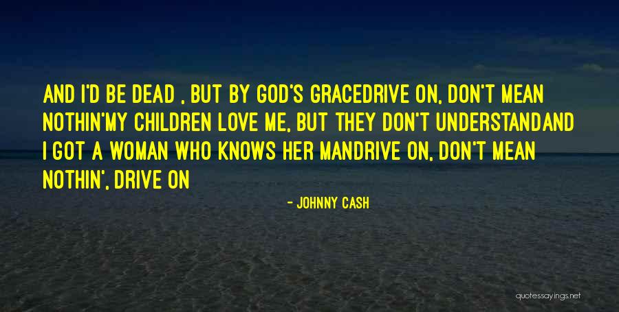 Boats And Hoes Quotes By Johnny Cash Boats And Hoes Quotes By Johnny Cash
