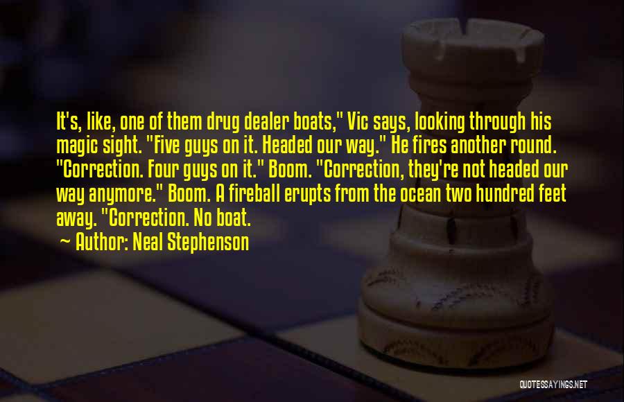 Boats And Ocean Quotes By Neal Stephenson