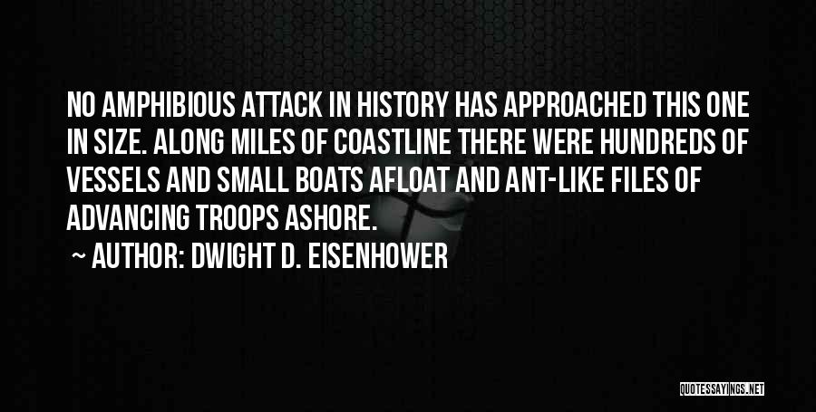 Boats Quotes By Dwight D. Eisenhower
