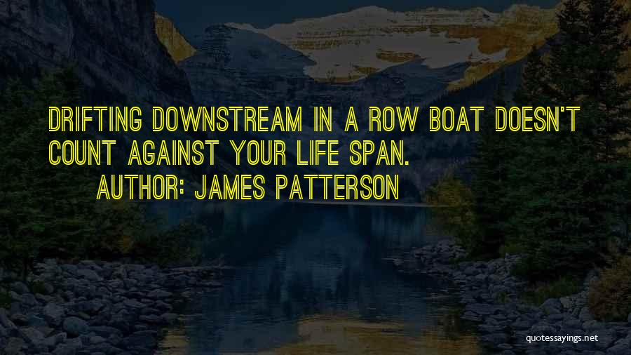 Boats Quotes By James Patterson