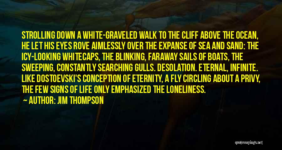 Boats Quotes By Jim Thompson