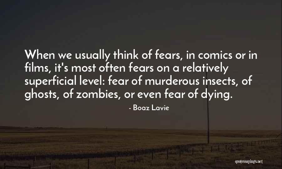 Boaz Lavie Quotes 1283971