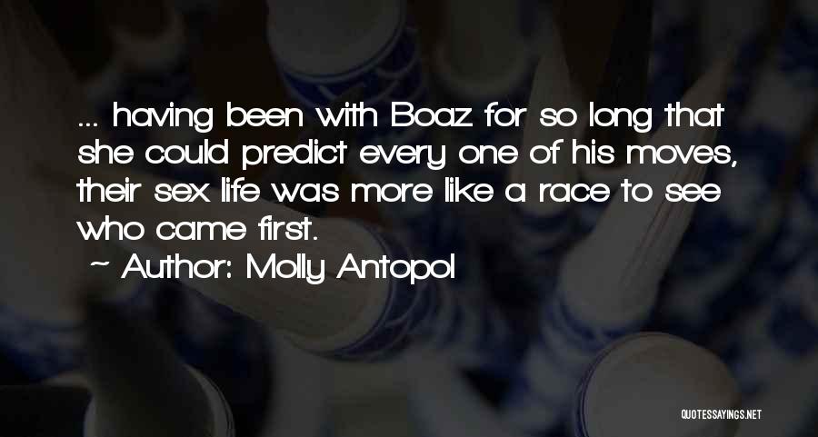 Boaz Quotes By Molly Antopol