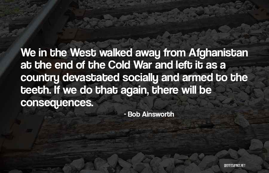 Bob Ainsworth Quotes 1137997