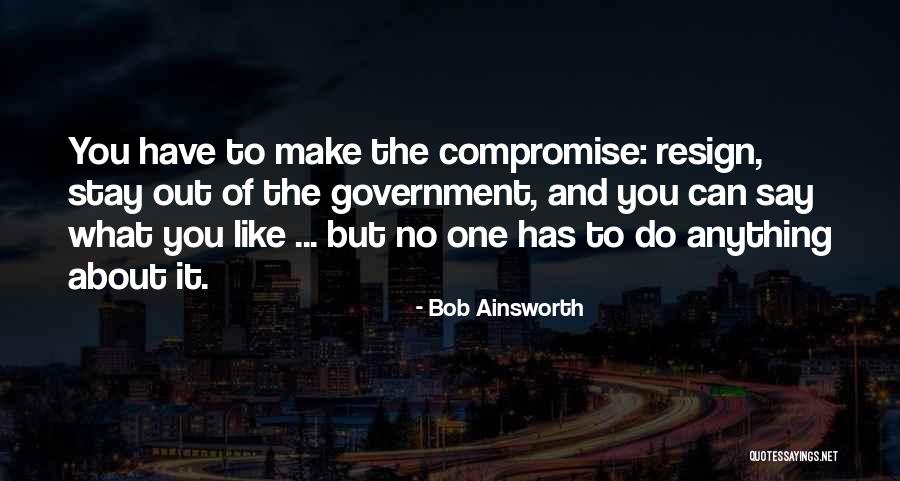 Bob Ainsworth Quotes 1486879