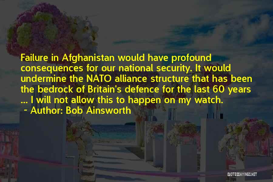 Bob Ainsworth Quotes 1774082