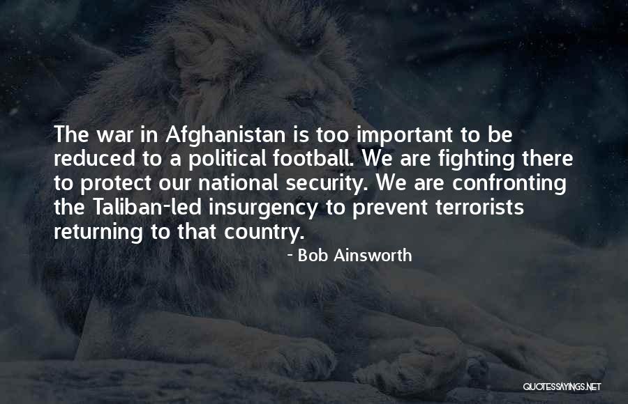 Bob Ainsworth Quotes 389009